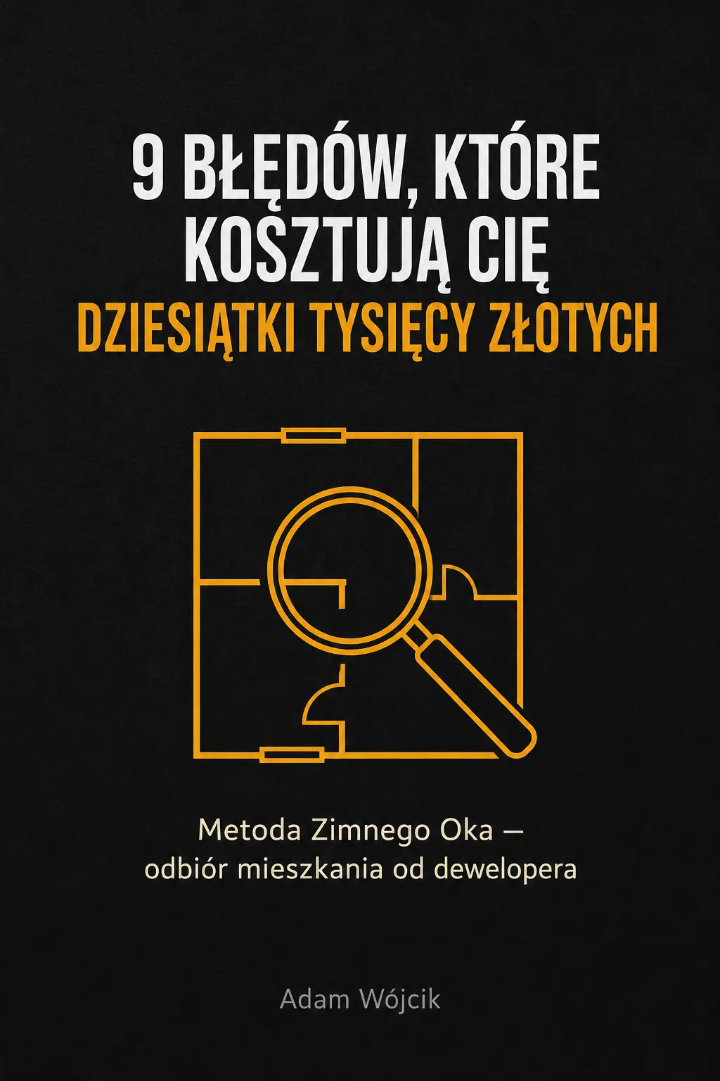 9 Błędów przy odbiorze mieszkania — okładka